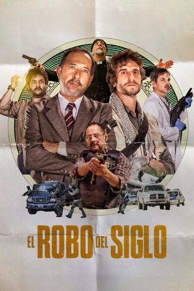 El robo del siglo