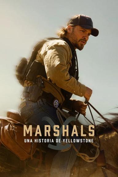 Marshals: Una historia de Yellowstone