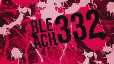 Bleach 1x332
