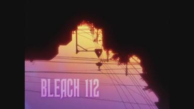 Bleach 1x112