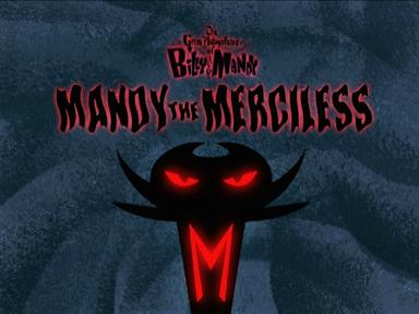 Las sombrías aventuras de Billy y Mandy 2x7
