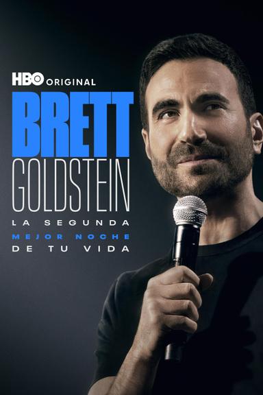 Brett Goldstein: La Segunda Mejor Noche de Tu Vida